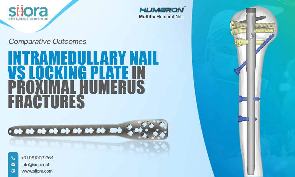 Intramedullary Nail vs Locking Plate in Proximal Humerus Fractures